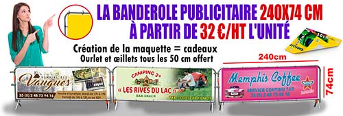 Banderole conomique publicitaire de 240 x 74 cm.